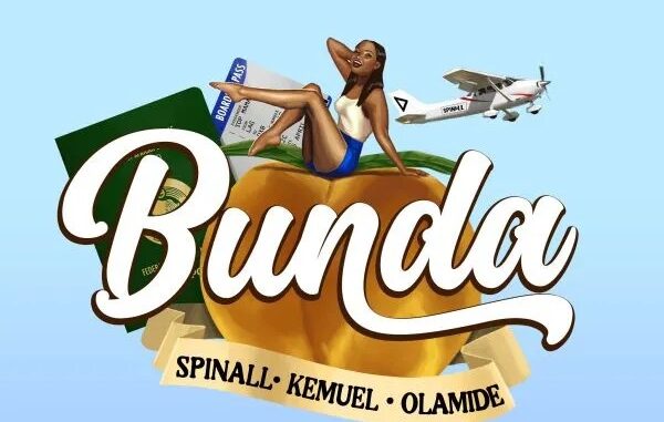 Spinall-–-Bunda-Ft.-Olamide-Kemuel