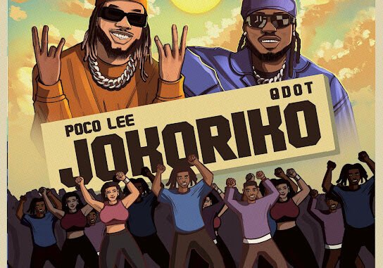 Poco Lee – JOKORIKO ft. Qdot Poco Lee – JOKORIKO ft. Qdot