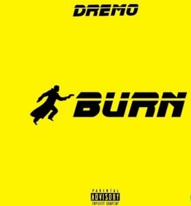 Dremo – Burn