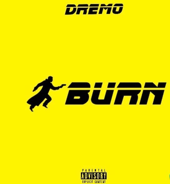 Dremo – Burn