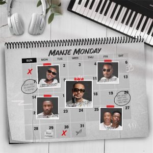Shaun Stylist – Manje Monday ft Nandipha808, RIVALZ, LeeMckrazy & Tumilemang
