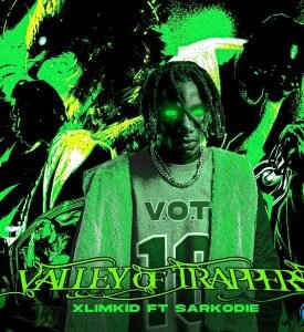 ] Xlimkid – Valley Of Trappers [Remix] Ft Sarkodie