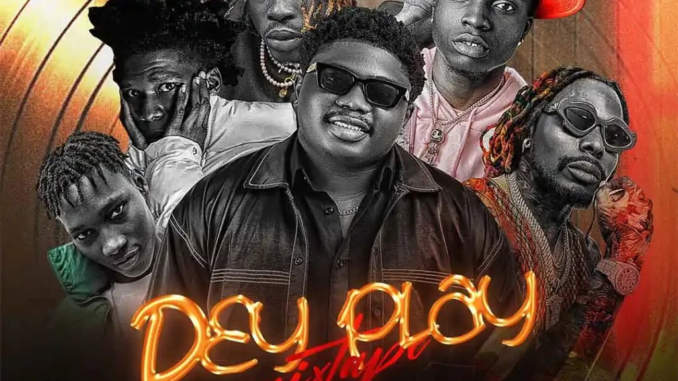 DJ PlentySongz – Dey Play Mixtape DJ PlentySongz – Dey Play Mixtape