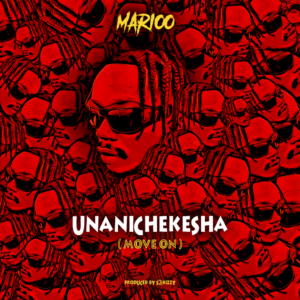 Marioo – Unanichekesha (Move On)