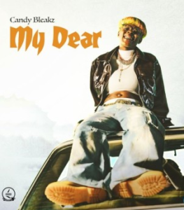Candy Bleakz – My Dear