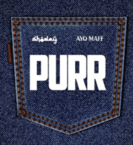 Shoday – PURR ft. Ayo Maff