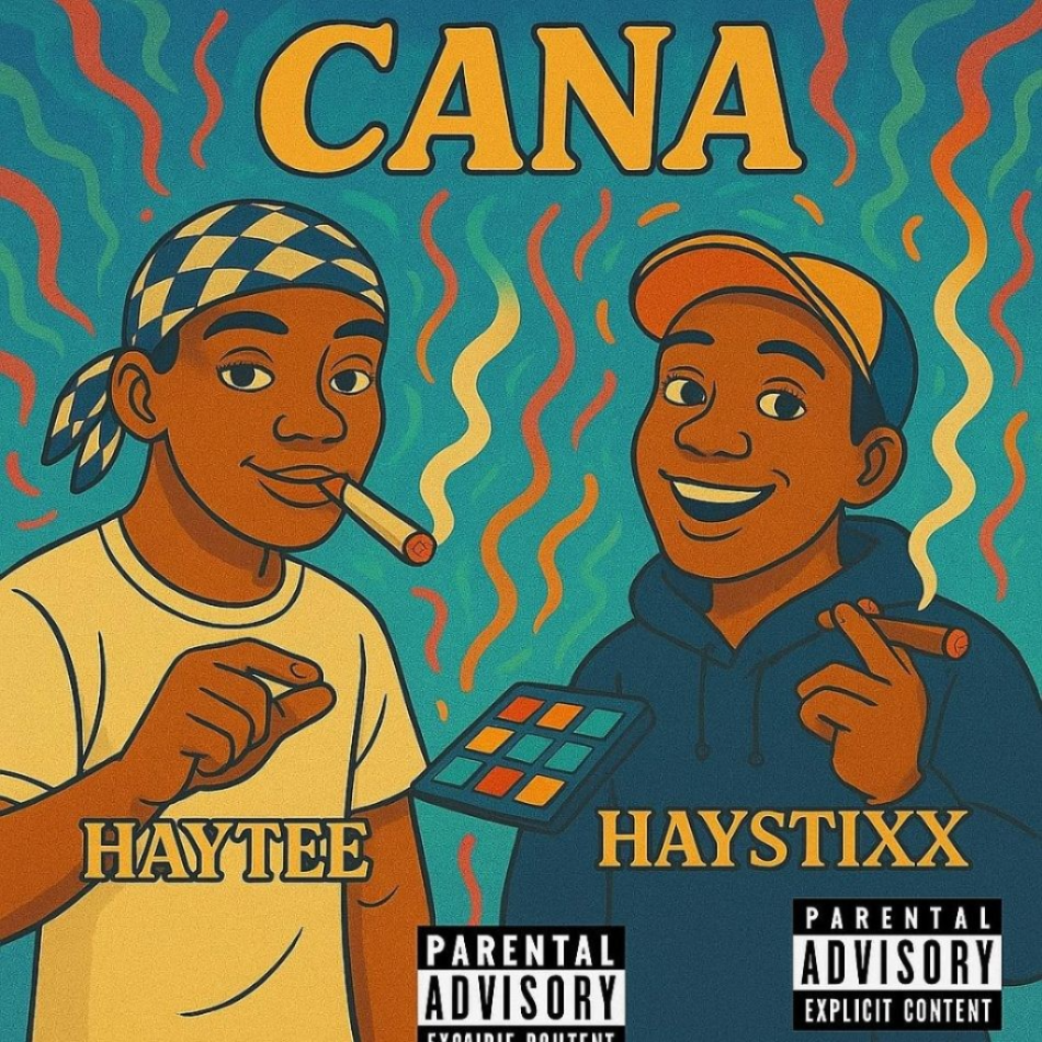 Haystixx – CANA Ft. Haytee