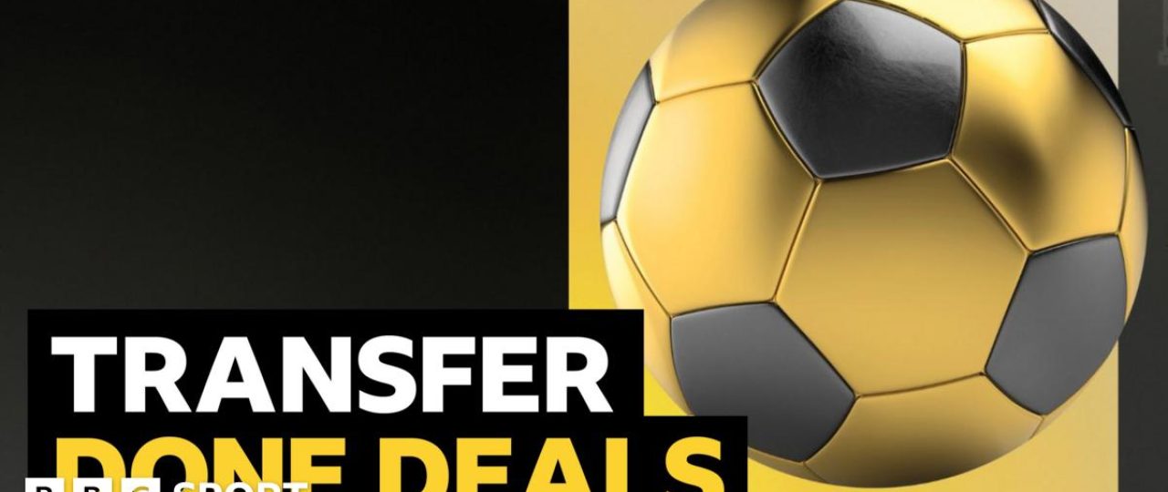 All done deals since February, including deadline day
