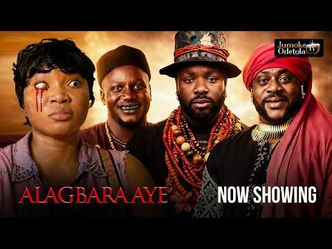 ALAGBARA AYE Latest Yoruba Movie 2026 | Jumoke Odetola | Itele | Odunlade Adekola | Seilat Adeyemo