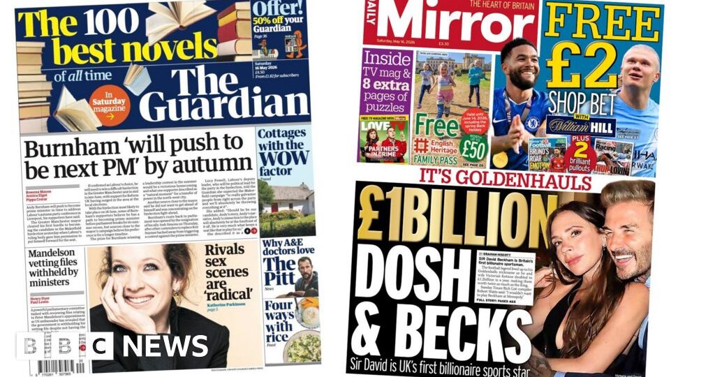 The Papers: ‘Burnham will push to be next PM’ and ‘Dosh and Becks’