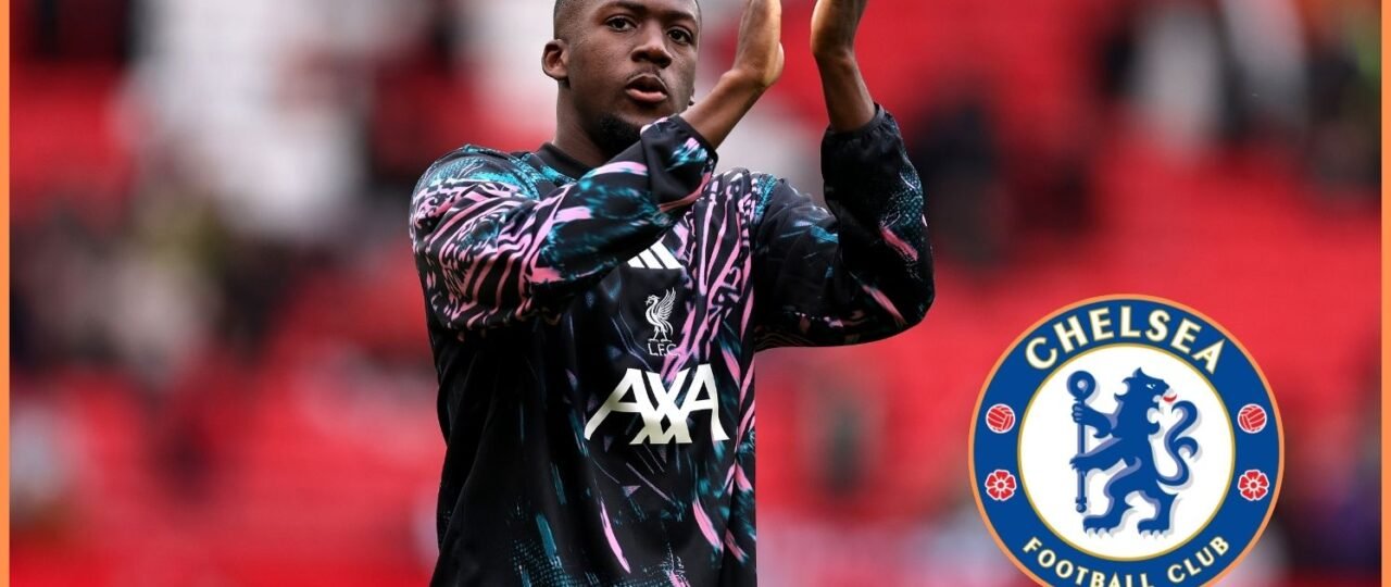 Chelsea make Ibrahima Konate decision as Real Madrid and Bayern Munich enter the scene