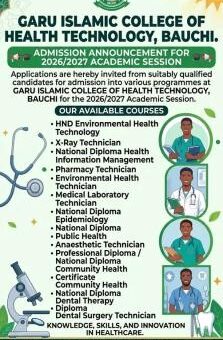 Garu Islamic College of Health Tech. Bauchi Admission form, 2026/2027