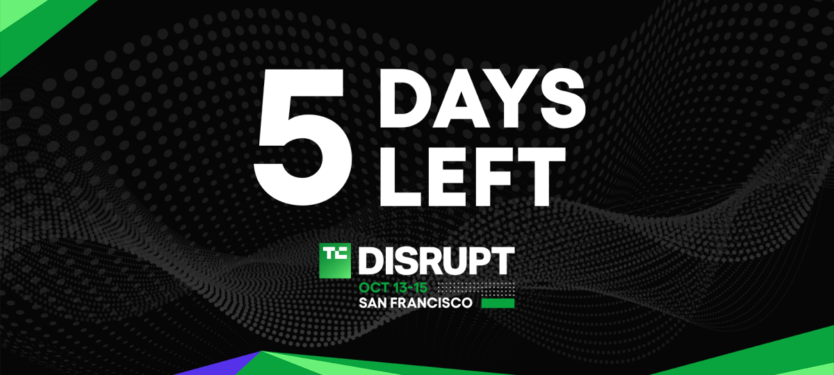 5 days left: Save up to $410 on TechCrunch Disrupt 2026 passes before prices increase
