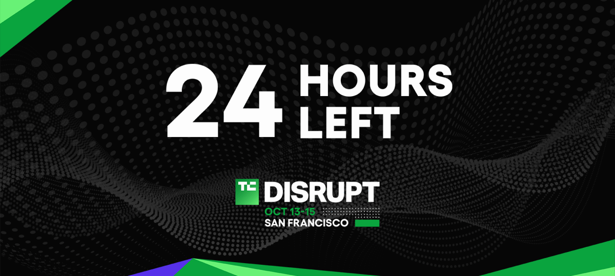 Final 24 hours to save up to $410 on your TechCrunch Disrupt 2026 ticket