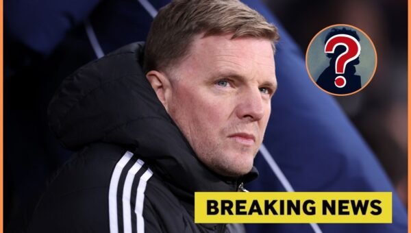 Eddie Howe confirms Newcastle talks with agent of “unbelievable” star