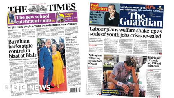 The Papers: Burnham's 'blast at Blair' and 'Labour plans welfare shake-up'