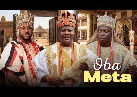 OBA META – Latest Yoruba Movie 2026 Starring ODUNLADE ADEKOLA | DELE ODULE | YINKA QUADRI