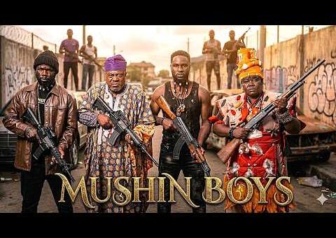 MUSHIN BOYS | ITELE D ICON | ODUNLADE ADEKOLA | KEMITY | KELVIN IKEDUBA | 2026 LATEST YORUBA MOVIES