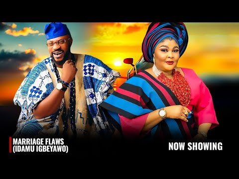MARRIAGE FLAWS (IDAMU IGBEYAWO) – Yoruba Movie 2026 Drama – Odunlade Adekola, Ireti Osayemi