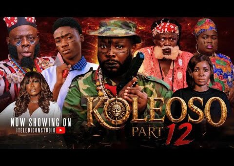 Koleoso pt 12 ( Season 3) Latest Yoruba Movie 2026 | Iteledicon | Kemity | Ogboluke | Damilola Oni