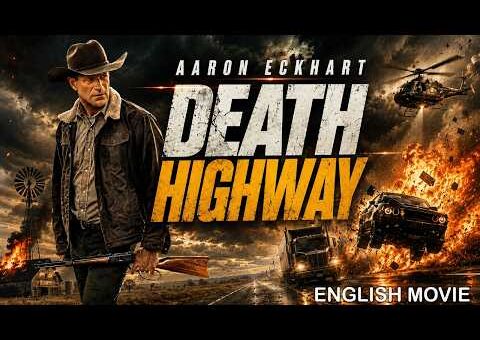 Aaron Eckhart In DEATH HIGHWAY – Hollywood Latest English Movie | Free Movie | Action Thriller Movie