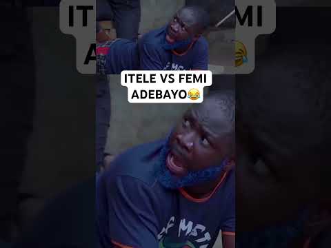 ITELE VS FEMI ADEBAYO😂#movie #usa #us #usashorts #uk #canada #uae #yoruba #gbaradatv #viral #uknews