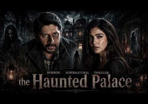 THE HAUNTED PALACE (2026) | Arshad Warsi & Bhumi Pednekar | Most Terrifying Horror Thriller Full