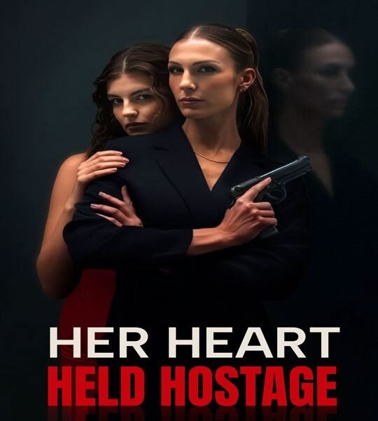 Her Heart Held Hostage Engsub- Drama FULL MOVIES ENGLISH SUB