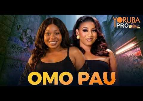 OMO PAU Latest Yoruba Movie 2026 | Wumi Toriola |Mide Martins |Ayo Olaiya |Wumi Ajiboye