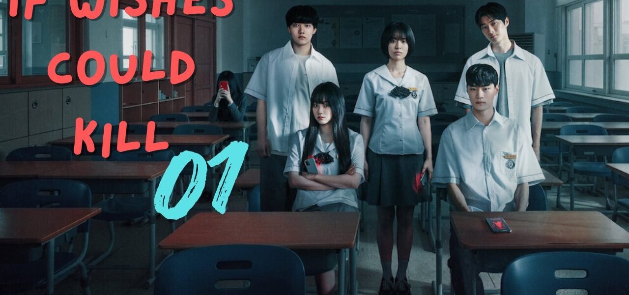 If Wishes Could Kill 🎬 EP 1 | FULL MOVIE | 🌍 ENGSUB | Cine.Universe