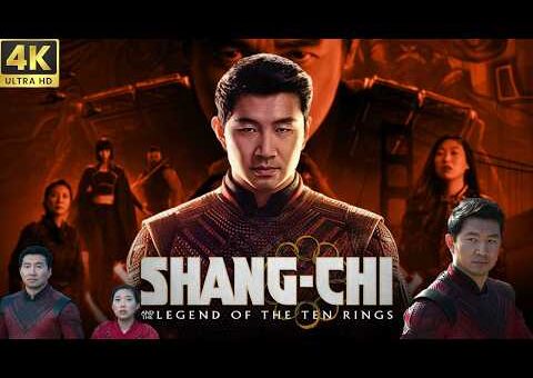 Shang-Chi and the Legend of theTen Rings Movie(2021) | Simu Liu, Fala Chen, Andy Le | Review & Facts