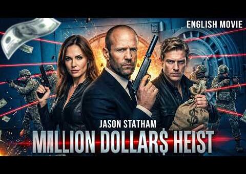 Jason Statham In MILLION DOLLARS HEIST – Free Hollywood English Action Movie | Crime Thriller Movies