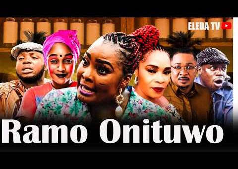 RAMO ONITUWO – Latest Yoruba Movie 2026 Drama; Femi Adebayo, Ronke Odunsanya, Olaniyi Afanja Olaniyi