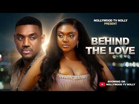 Behind the Love | Eddie Watson, Nazo Ekezie | Full 2026 Latest New Nigerian Movie
