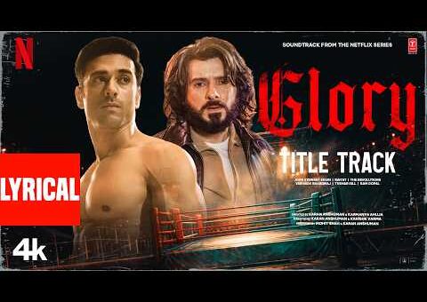 GLORY (Title Track) (Lyrical) | Divyenndu | Pulkit Samrat | John Stewart, Raiyat, The Revolutions