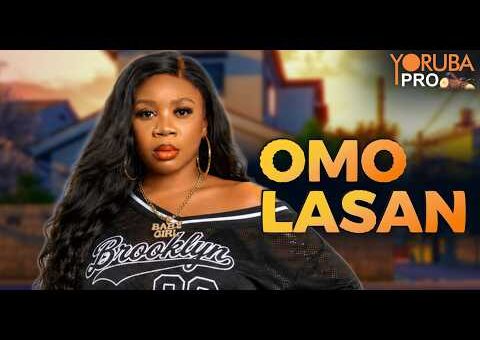 OMO LASAN Latest Yoruba Movie 2026 | Wumi Toriola | Lola Idije | Ibrahim Chatta | Wasila Coded