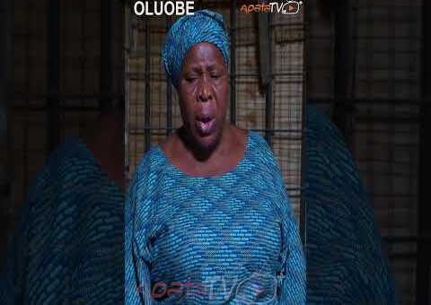 Oluobe Yoruba Movie 2026 Official Trailer Now Showing On ApataTV+