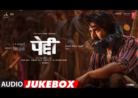Peddi (Full Album) Hindi | Ram Charan | Janhvi Kapoor | AR Rahman | Buchi Babu Sana | T-Series