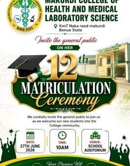 Makurdi College of Health & Med Lab Science announces 12th Matriculation Ceremony