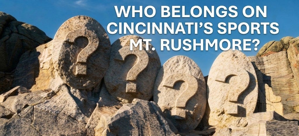 The real blueprint for Cincinnati's sports Mount Rushmore | Opinion
