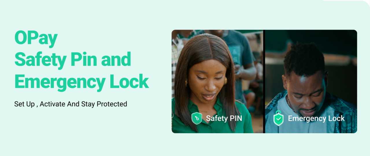 OPay introduces Emergency Lock and Safety PIN to help Nigerians stay protected