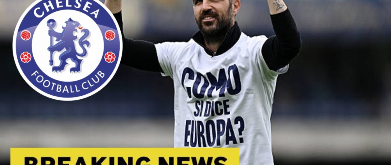 Cesc Fabregas targets Chelsea star in shock Serie A transfer move