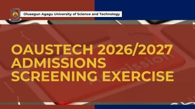 OAUSTECH Post-UTME/DE 2026: Cut off mark, Eligibility and Registration Procedures