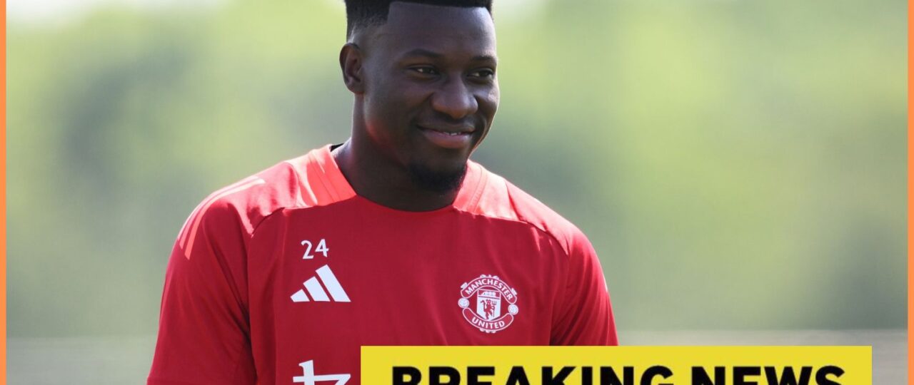 Andre Onana U-turn puts Man United in awkward situation ahead of pre-season