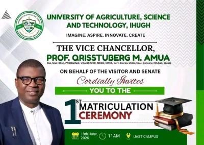 University of Agriculture, Science & Tech. Ihugh announces 1st Matriculation Ceremony