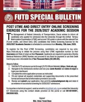 Federal University of Transportation, Daura Post-UTME/DE 2026: Cut-off mark, Eligibility and Registration Details