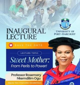 UNIPORT announces upcoming Inaugural Lecture by Deputy Vice-Chancellor, Academics
