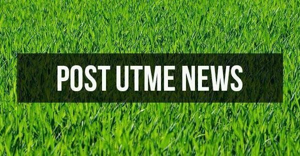 Post-UTME 2026: List Of Schools That Have Released Forms