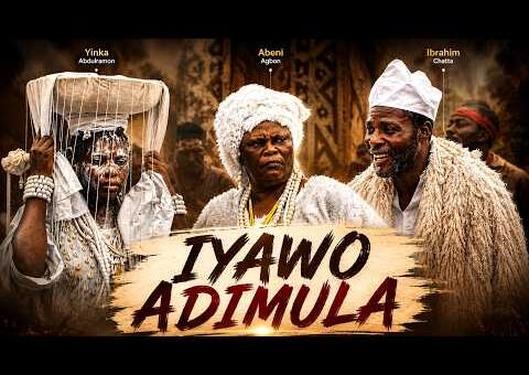 IYAWO ADIMULA – Latest Yoruba Movie 2026 Starring ABENI AGBON | IBRAHIM CHATTA | BINTA AYO MOGAJI