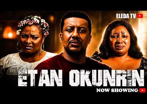 ETAN OKUNRIN – Latest Yoruba Movie 2026 Drama; Kelvin Obatide, Ronke Odusanya, Mide Martins